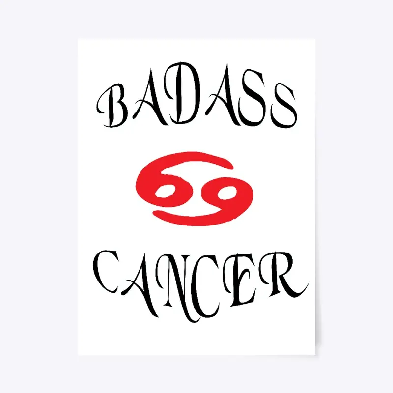 Cancer Zodiac Poster- Badass Cool gift