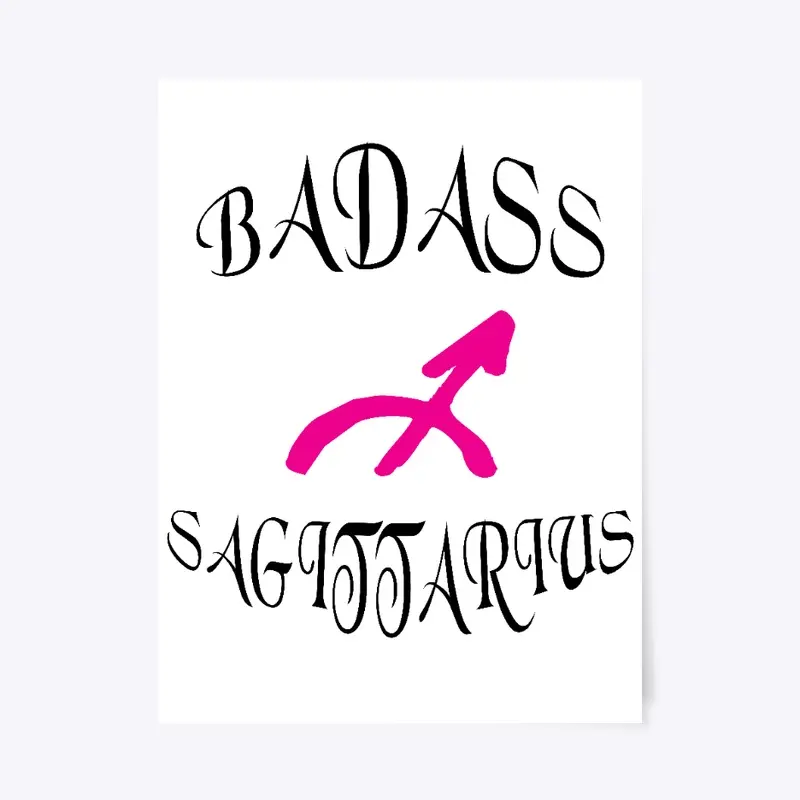 Sagittarius Zodiac Poster-Funny Badass