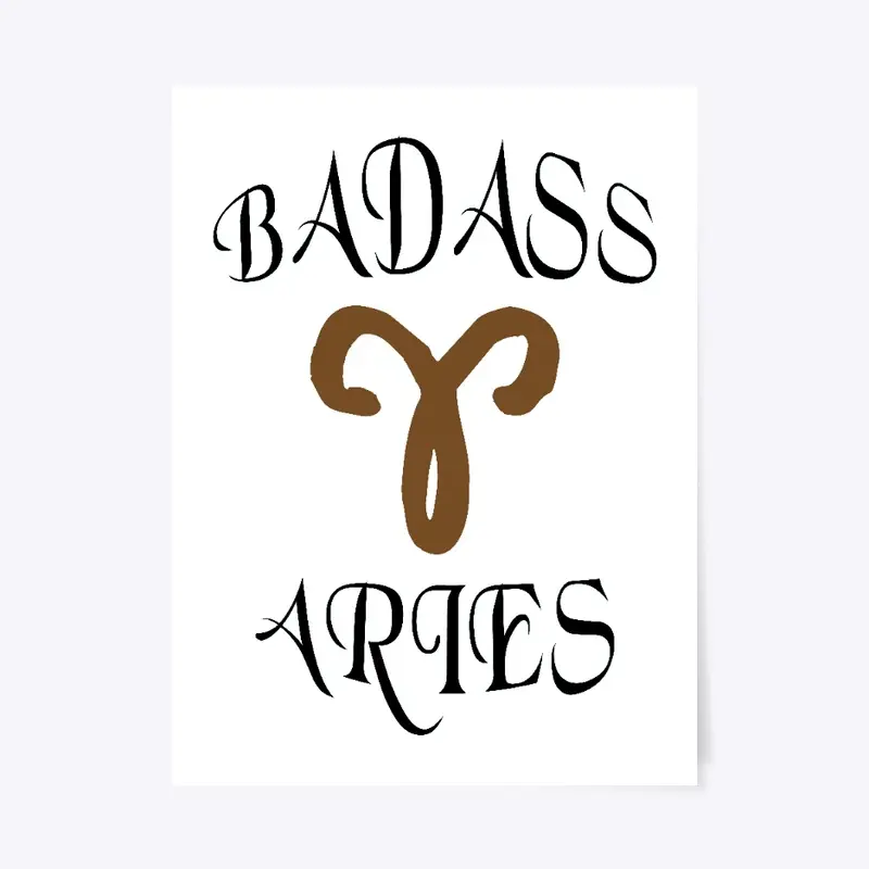 Aries Zodiac Poster- Badass Cool gift